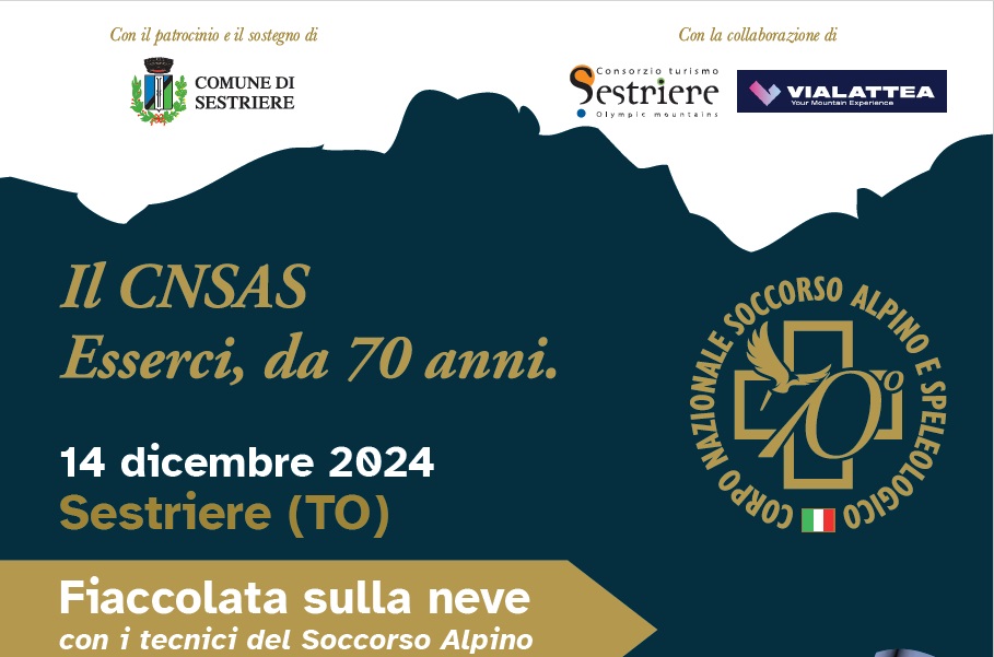 Il CNSAS
Esserci, da 70 anni.

14 dicembre 2024
Sestriere (TO)

Fiaccolata sulla neve
con i tecnici del soccorso alpino